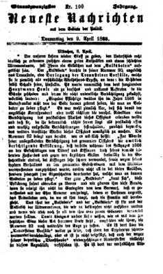 Neueste Nachrichten aus dem Gebiete der Politik Donnerstag 9. April 1868