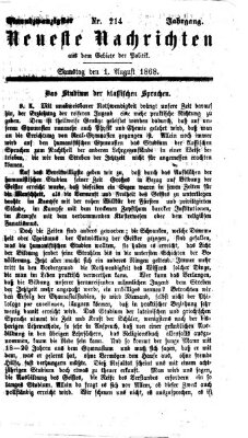Neueste Nachrichten aus dem Gebiete der Politik (Münchner neueste Nachrichten) Samstag 1. August 1868