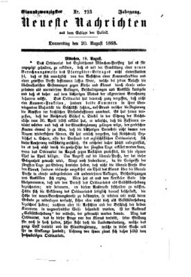 Neueste Nachrichten aus dem Gebiete der Politik (Münchner neueste Nachrichten) Donnerstag 20. August 1868
