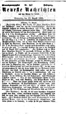 Neueste Nachrichten aus dem Gebiete der Politik Donnerstag 27. August 1868