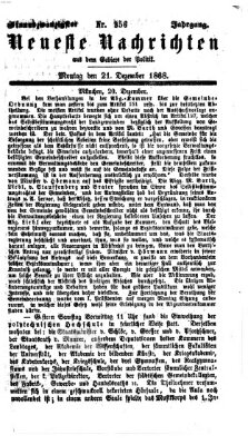 Neueste Nachrichten aus dem Gebiete der Politik (Münchner neueste Nachrichten) Montag 21. Dezember 1868
