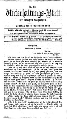 Neueste Nachrichten aus dem Gebiete der Politik (Münchner neueste Nachrichten) Sonntag 8. November 1868