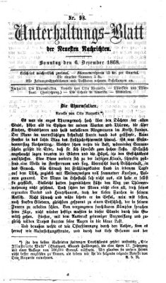 Neueste Nachrichten aus dem Gebiete der Politik Sonntag 6. Dezember 1868