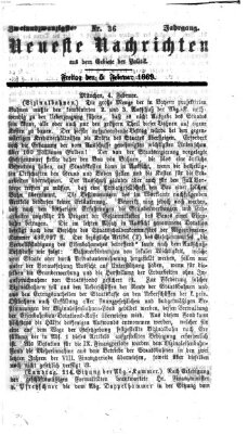 Neueste Nachrichten aus dem Gebiete der Politik Freitag 5. Februar 1869