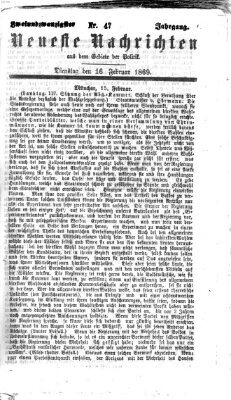Neueste Nachrichten aus dem Gebiete der Politik Dienstag 16. Februar 1869