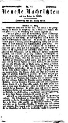 Neueste Nachrichten aus dem Gebiete der Politik Donnerstag 18. März 1869