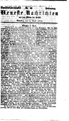 Neueste Nachrichten aus dem Gebiete der Politik Samstag 3. April 1869