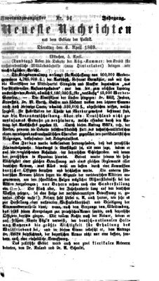 Neueste Nachrichten aus dem Gebiete der Politik Dienstag 6. April 1869