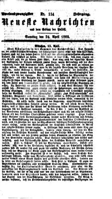 Neueste Nachrichten aus dem Gebiete der Politik Samstag 24. April 1869