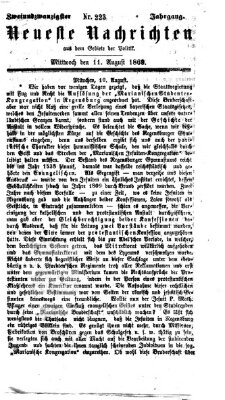 Neueste Nachrichten aus dem Gebiete der Politik (Münchner neueste Nachrichten) Mittwoch 11. August 1869