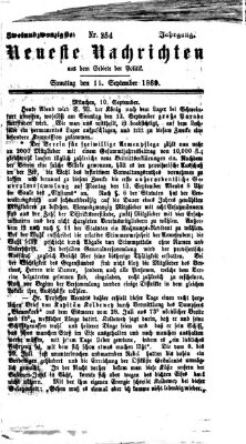 Neueste Nachrichten aus dem Gebiete der Politik (Münchner neueste Nachrichten) Samstag 11. September 1869
