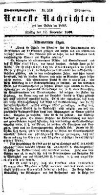Neueste Nachrichten aus dem Gebiete der Politik (Münchner neueste Nachrichten) Freitag 12. November 1869