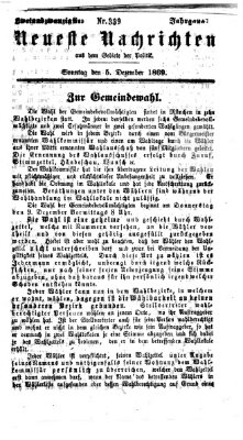 Neueste Nachrichten aus dem Gebiete der Politik (Münchner neueste Nachrichten) Sonntag 5. Dezember 1869