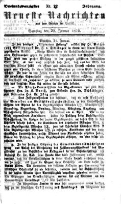 Neueste Nachrichten aus dem Gebiete der Politik (Münchner neueste Nachrichten) Samstag 22. Januar 1870
