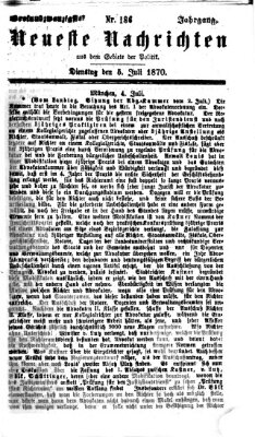 Neueste Nachrichten aus dem Gebiete der Politik (Münchner neueste Nachrichten) Dienstag 5. Juli 1870