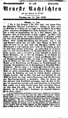 Neueste Nachrichten aus dem Gebiete der Politik (Münchner neueste Nachrichten) Dienstag 12. Juli 1870