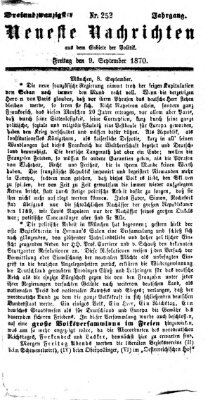 Neueste Nachrichten aus dem Gebiete der Politik (Münchner neueste Nachrichten) Freitag 9. September 1870