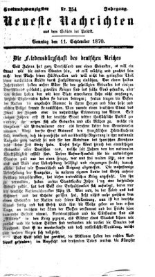 Neueste Nachrichten aus dem Gebiete der Politik Sonntag 11. September 1870