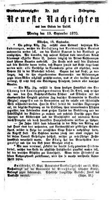 Neueste Nachrichten aus dem Gebiete der Politik (Münchner neueste Nachrichten) Montag 19. September 1870