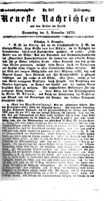 Neueste Nachrichten aus dem Gebiete der Politik (Münchner neueste Nachrichten) Donnerstag 3. November 1870