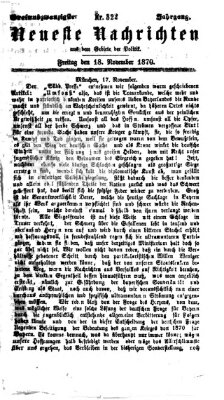 Neueste Nachrichten aus dem Gebiete der Politik Freitag 18. November 1870