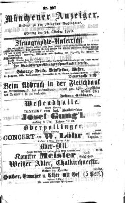 Münchener Anzeiger (Neueste Nachrichten aus dem Gebiete der Politik) Montag 24. Oktober 1870