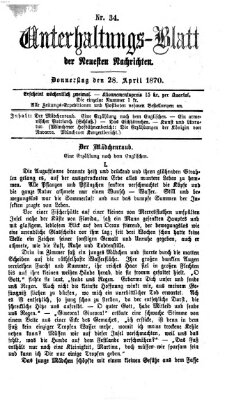 Neueste Nachrichten aus dem Gebiete der Politik Donnerstag 28. April 1870