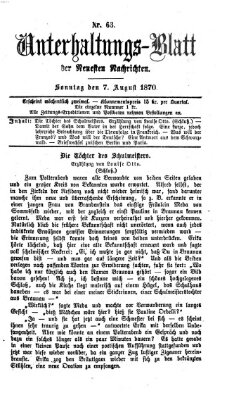 Neueste Nachrichten aus dem Gebiete der Politik (Münchner neueste Nachrichten) Sonntag 7. August 1870