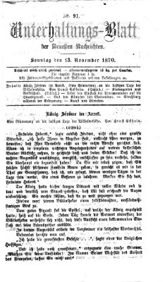 Neueste Nachrichten aus dem Gebiete der Politik Sonntag 13. November 1870