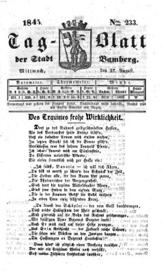 Tag-Blatt der Stadt Bamberg (Bamberger Tagblatt) Mittwoch 27. August 1845