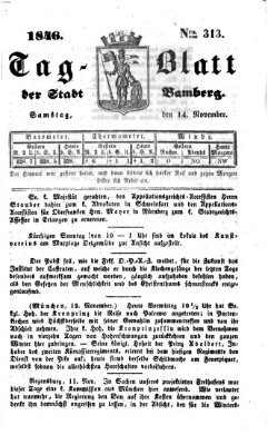 Tag-Blatt der Stadt Bamberg (Bamberger Tagblatt) Samstag 14. November 1846