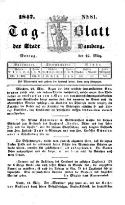 Tag-Blatt der Stadt Bamberg (Bamberger Tagblatt) Montag 22. März 1847
