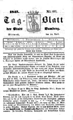 Tag-Blatt der Stadt Bamberg (Bamberger Tagblatt) Mittwoch 14. April 1847