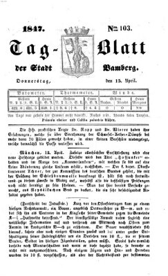 Tag-Blatt der Stadt Bamberg (Bamberger Tagblatt) Donnerstag 15. April 1847