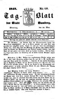 Tag-Blatt der Stadt Bamberg (Bamberger Tagblatt) Montag 10. Mai 1847