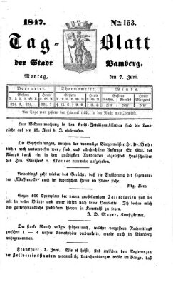 Tag-Blatt der Stadt Bamberg (Bamberger Tagblatt) Montag 7. Juni 1847