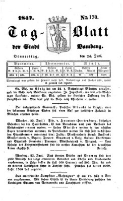 Tag-Blatt der Stadt Bamberg (Bamberger Tagblatt) Donnerstag 24. Juni 1847
