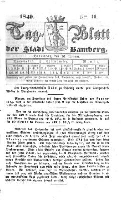 Tag-Blatt der Stadt Bamberg (Bamberger Tagblatt) Dienstag 16. Januar 1849