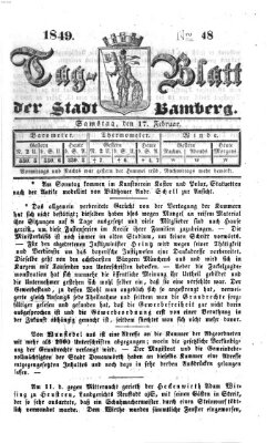 Tag-Blatt der Stadt Bamberg (Bamberger Tagblatt) Samstag 17. Februar 1849