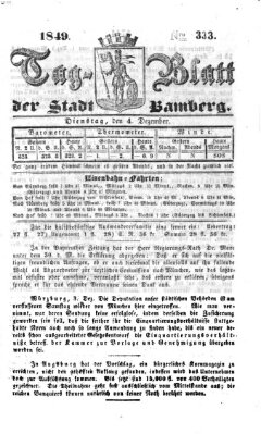Tag-Blatt der Stadt Bamberg (Bamberger Tagblatt) Dienstag 4. Dezember 1849