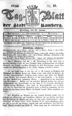 Tag-Blatt der Stadt Bamberg (Bamberger Tagblatt) Freitag 25. Januar 1850