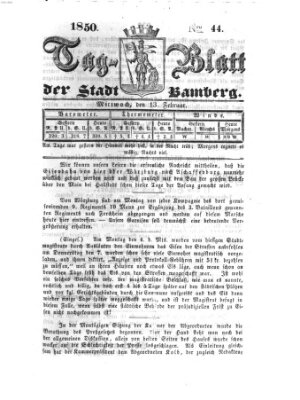 Tag-Blatt der Stadt Bamberg (Bamberger Tagblatt) Mittwoch 13. Februar 1850