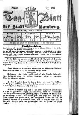Tag-Blatt der Stadt Bamberg (Bamberger Tagblatt) Samstag 13. April 1850