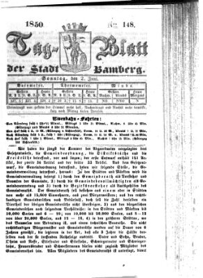 Tag-Blatt der Stadt Bamberg (Bamberger Tagblatt) Sonntag 2. Juni 1850