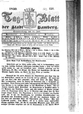 Tag-Blatt der Stadt Bamberg (Bamberger Tagblatt) Donnerstag 13. Juni 1850