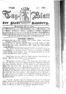 Tag-Blatt der Stadt Bamberg (Bamberger Tagblatt) Sonntag 23. Juni 1850