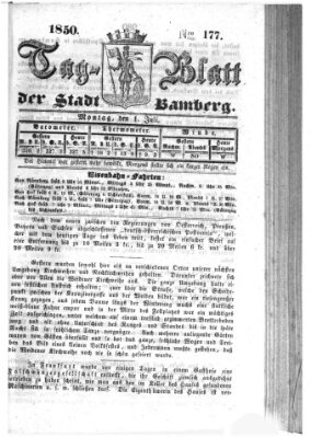 Tag-Blatt der Stadt Bamberg (Bamberger Tagblatt) Montag 1. Juli 1850