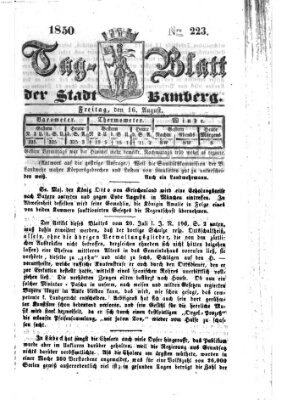 Tag-Blatt der Stadt Bamberg (Bamberger Tagblatt) Freitag 16. August 1850