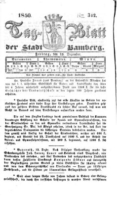 Tag-Blatt der Stadt Bamberg (Bamberger Tagblatt) Freitag 13. Dezember 1850