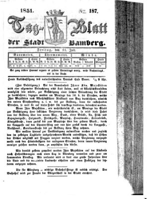 Tag-Blatt der Stadt Bamberg (Bamberger Tagblatt) Freitag 11. Juli 1851